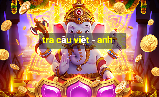 tra câu việt - anh