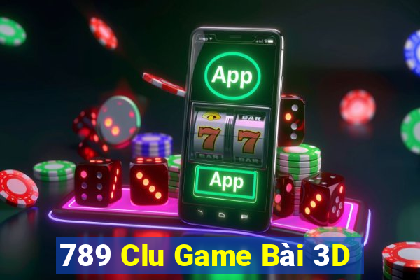 789 Clu Game Bài 3D