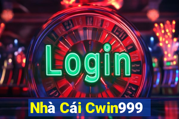 Nhà Cái Cwin999