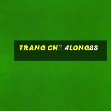 Trang Chủ 4long88