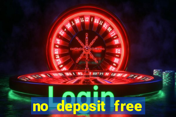 no deposit free spins casino