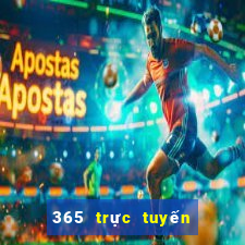 365 trực tuyến uy tín