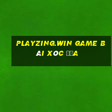 Playzing.Win Game Bài Xóc Đĩa