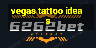 vegas tattoo ideas