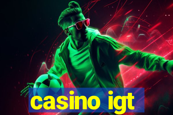 casino igt