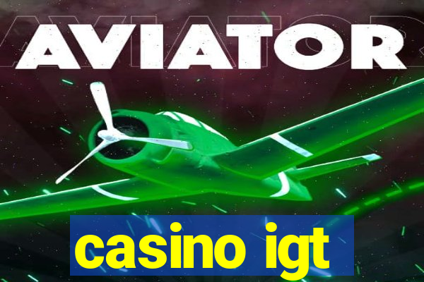 casino igt