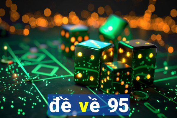 đề về 95