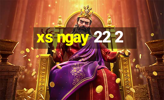 xs ngay 22 2