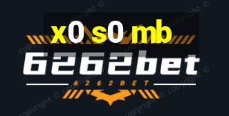 x0 s0 mb