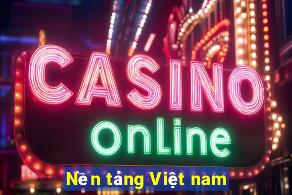 Nền tảng Việt nam