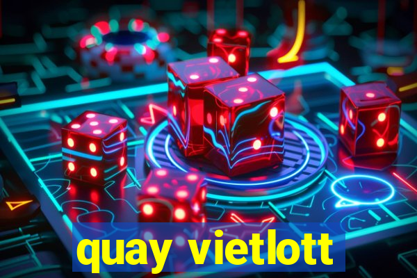 quay vietlott