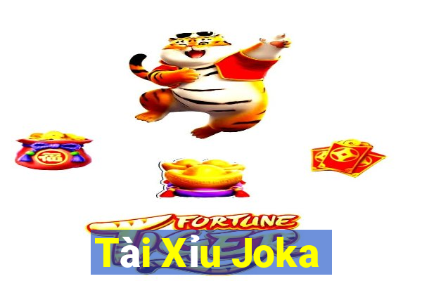 Tài Xỉu Joka