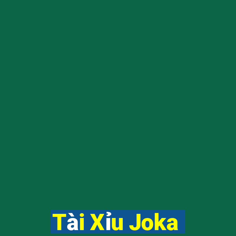 Tài Xỉu Joka