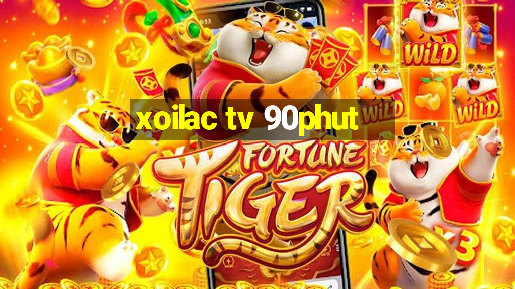 xoilac tv 90phut