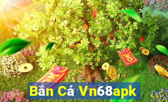 Bắn Cá Vn68apk