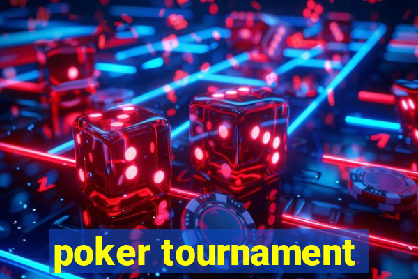 poker tournament