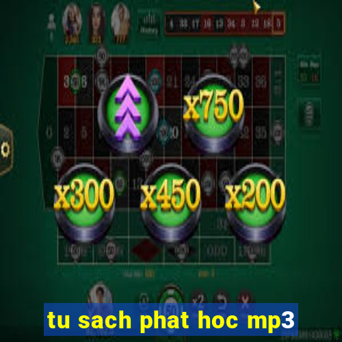 tu sach phat hoc mp3