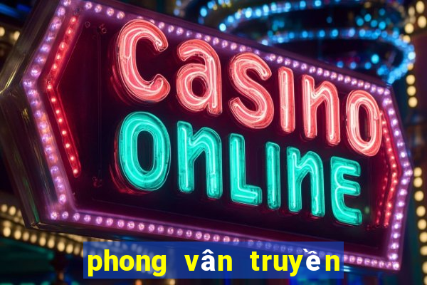 phong vân truyền kỳ 2