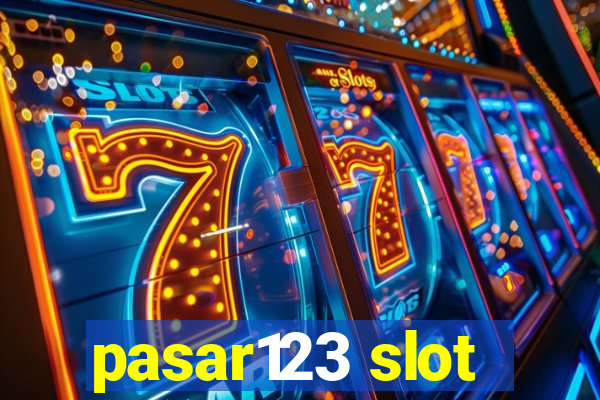 pasar123 slot