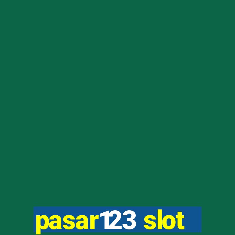 pasar123 slot