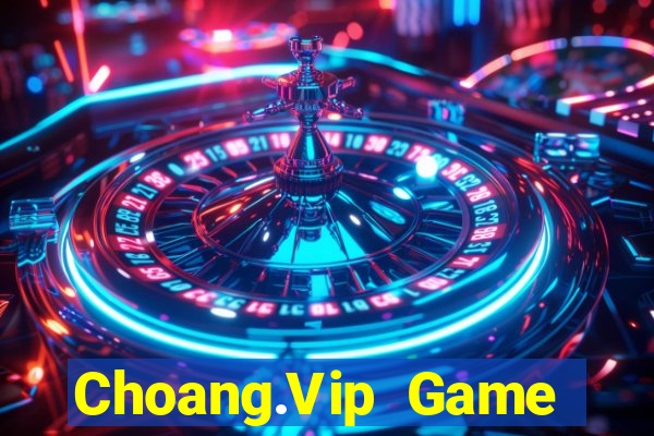 Choang.Vip Game Bài 52Play