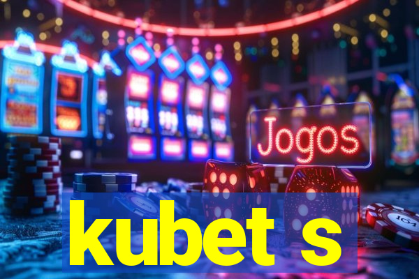 kubet s