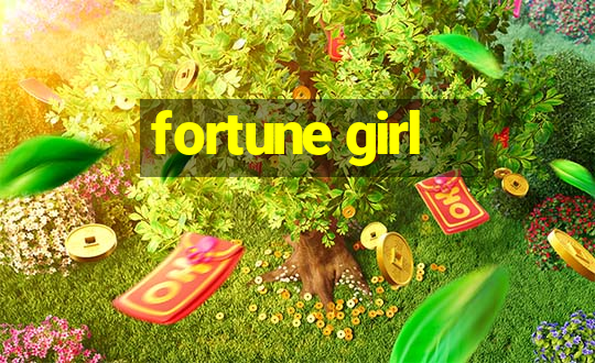 fortune girl