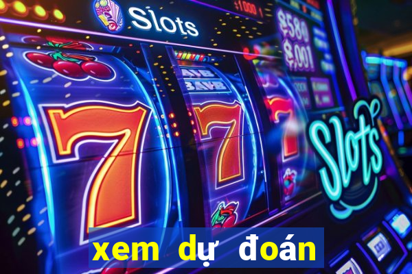 xem dự đoán xổ số miền bắc ngày hôm nay