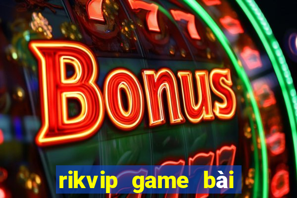 rikvip game bai doi thuong