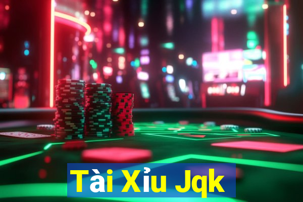 Tài Xỉu Jqk