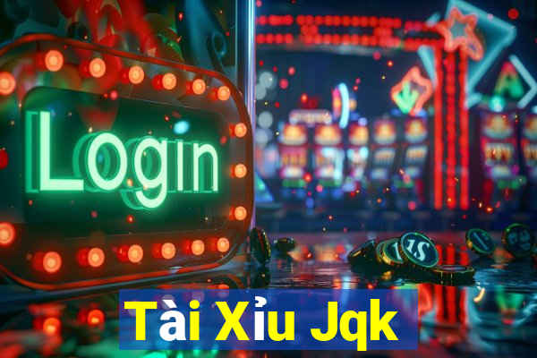 Tài Xỉu Jqk