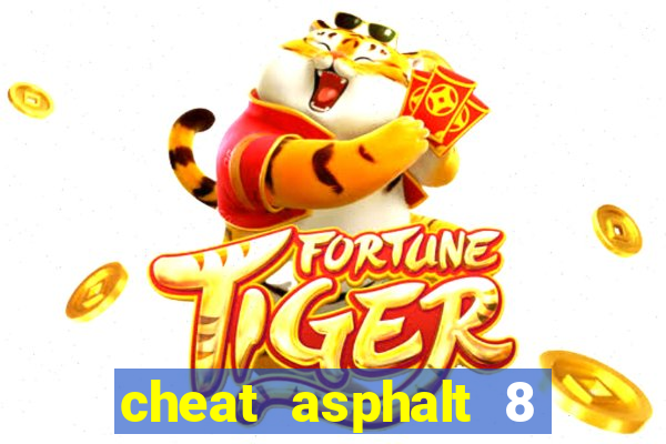 cheat asphalt 8 windows 10