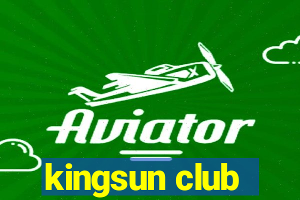 kingsun club