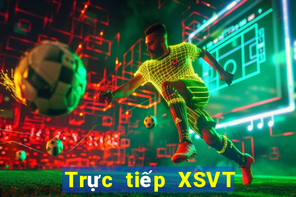 Trực tiếp XSVT Thứ 7