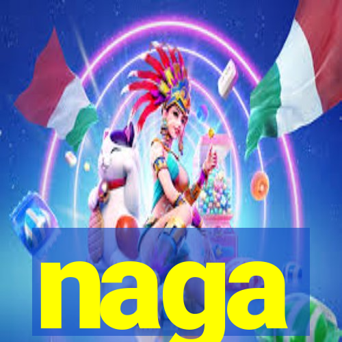 naga