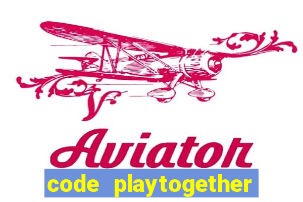 code playtogether tháng 4