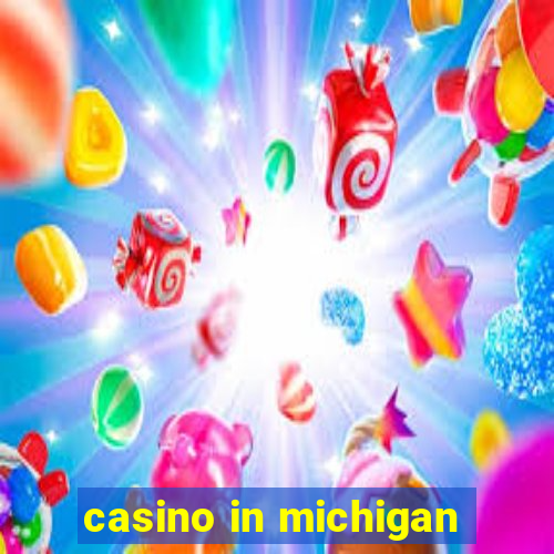 casino in michigan