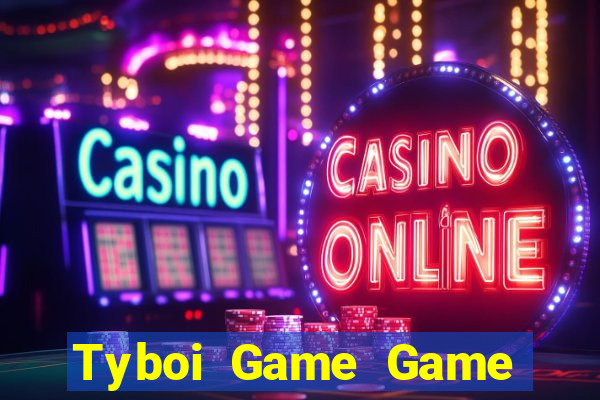 Tyboi Game Game Bài Casino