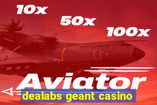 dealabs geant casino