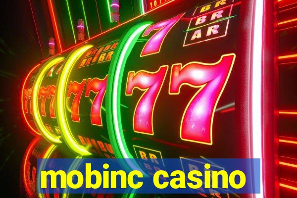 mobinc casino