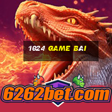 1024 game bài