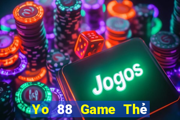 Yo 88 Game Thẻ Bài Eloras