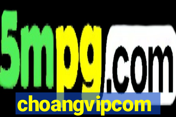 choangvipcom