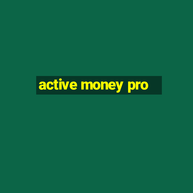 active money pro