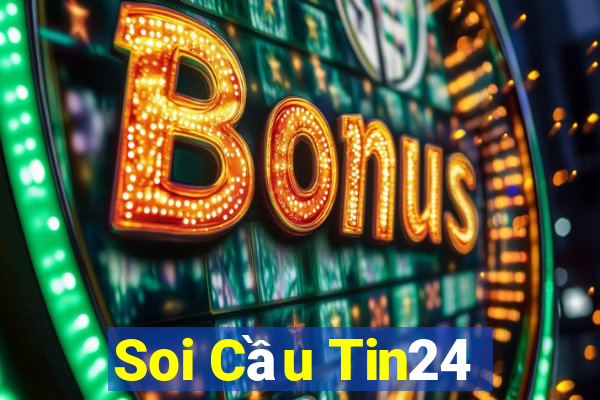 Soi Cầu Tin24