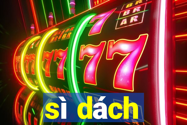 sì dách