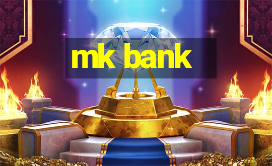 mk bank