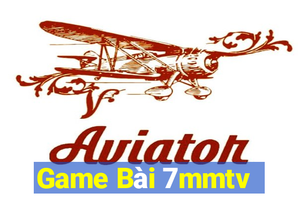 Game Bài 7mmtv