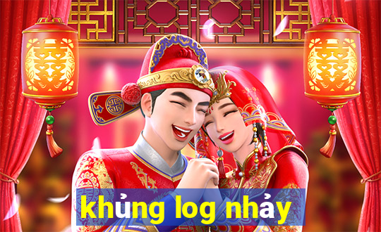 khủng log nhảy