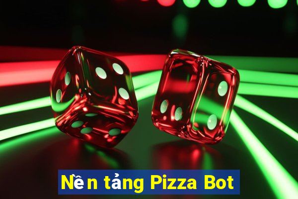 Nền tảng Pizza Bot